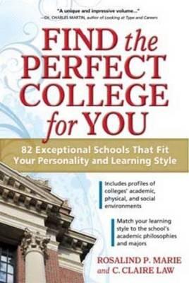 Find the Perfect College for You: 82 Exceptional Schools That Fit Your Personality and Learning Style
