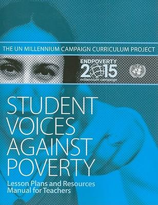 Student Voices Against Poverty: Lesson Plans and Resources Manual for Teachers