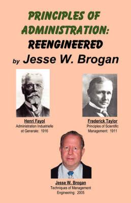 Principles of Administration: Reengineered