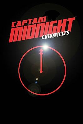 Captain Midnight Chronicles Limited Edition