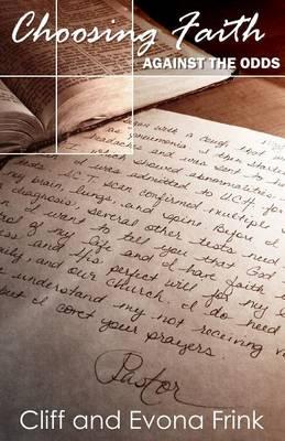 Choosing Faith Against the Odds