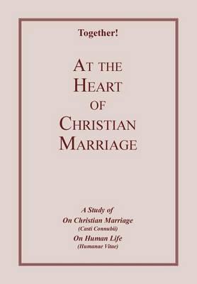 At the Heart of Christian Marriage - Study Guide