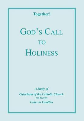 God's Call to Holiness - Study Guide