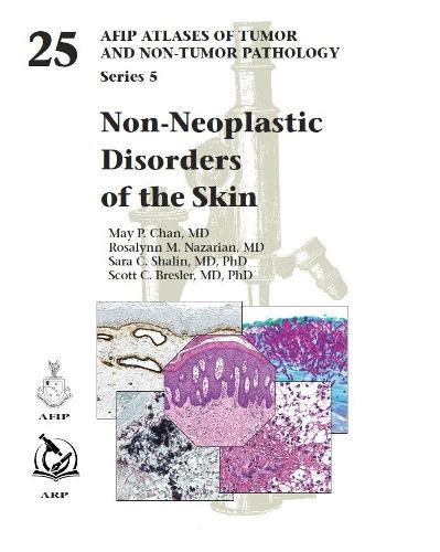 Non-Neoplastic Disorders of the Skin