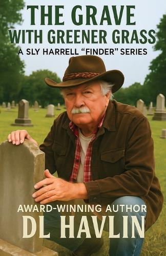 The Grave with Greener Grass