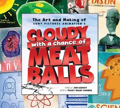 Art and Making of Cloudy with a Chance of Meatballs