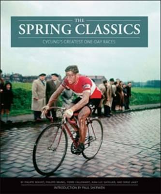 The Spring Classics: Cycling's Greatest One-day Races