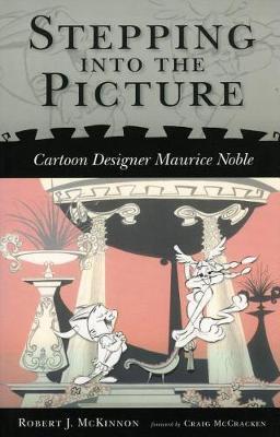Stepping into the Picture: Cartoon Designer Maurice Noble