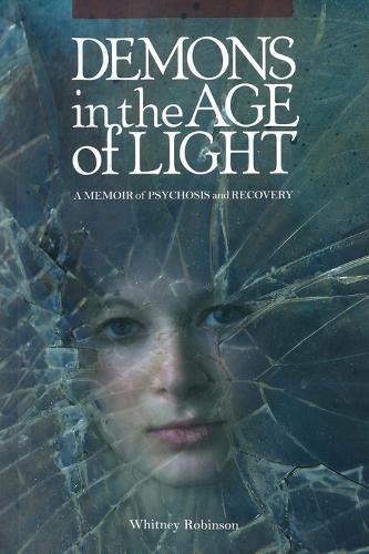 Demons in the Age of Light: A Memoir