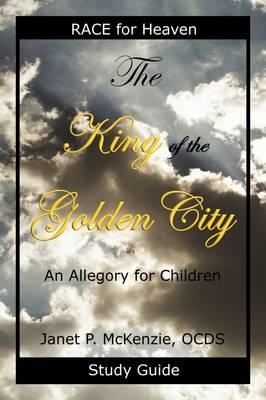 The King of the Golden City Study Guide