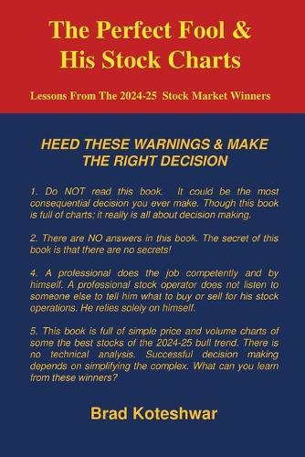 The Perfect Fool & His Stock Charts