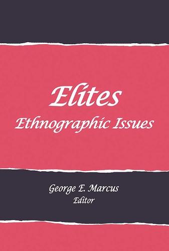 Elites: Ethnographic Issues