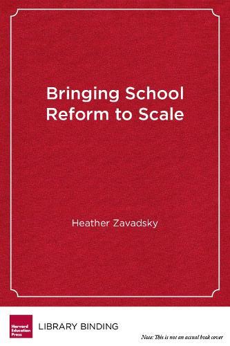 Bringing School Reform to Scale: Five Award-Winning School Districts