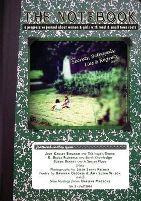 The Notebook (Vol. 3): A Progressive Journal about Women and Girls with Rural and Small Town Roots