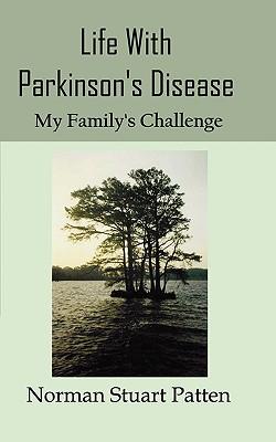 Life with Parkinson's Disease-My Family's Challenge