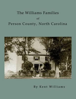 The Williams Families of Person County, North Carolina