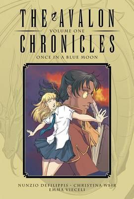 Avalon Chronicles Volume 1: Once in a Blue Moon