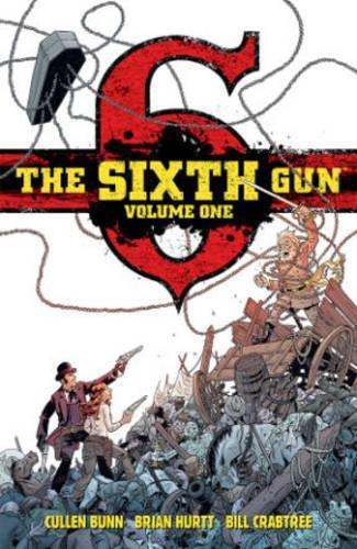 The Sixth Gun Vol. 1: Deluxe Edition