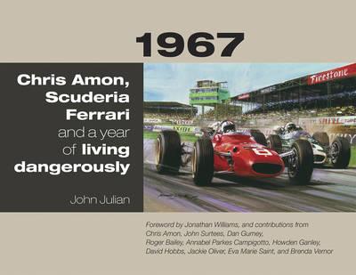 1967: Chris Amon, Scuderia Ferrari and a Year of Living Dangerously