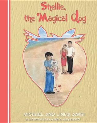 Shellie, the Magical Dog