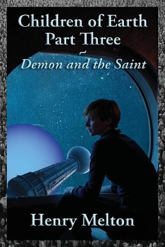 Children of Earth Part Three: Demon and the Saint
