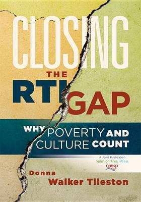Closing the Rti Gap: Why Poverty and Culture Counts