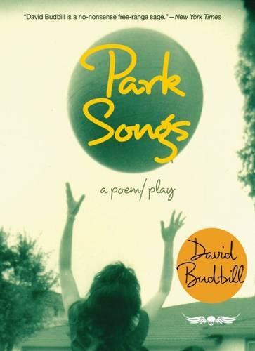 Park Songs: A Poem/Play