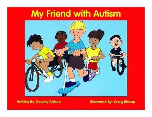 My Friend with Autism: A Coloring Book for Peers and Siblings