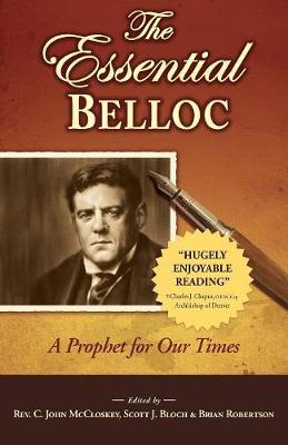 The Essential Belloc: A Prophet of Our Times