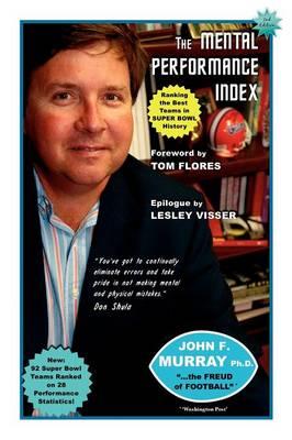 The Mental Performance Index: Ranking the Best Teams in Super Bowl History