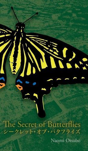 The Secret of Butterflies: Bilingual Japanese and English