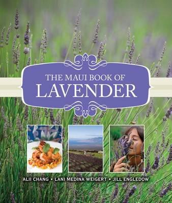 The Maui Book of Lavender