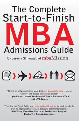 The Complete Start-to-Finish MBA Admissions Guide