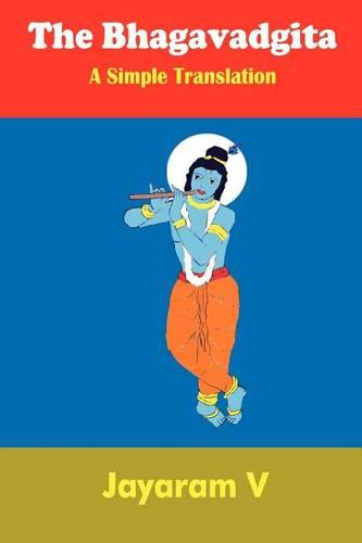The Bhagavadgita A Simple Translation