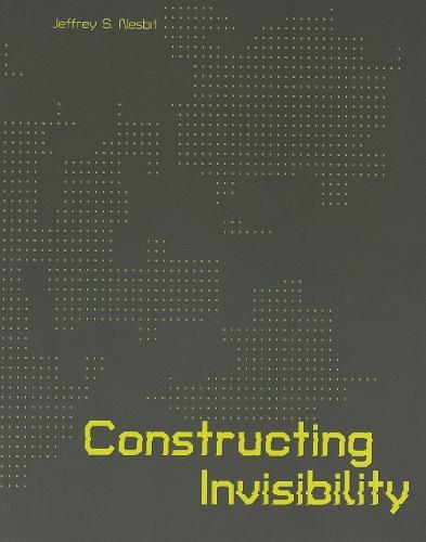 Constructing Invisibility: Infrastructure, Militarization, and the Extreme Environment