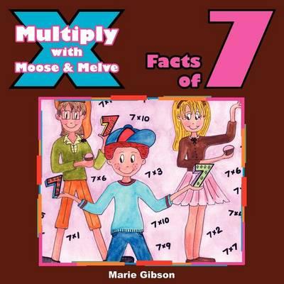 Multiply with Moose and Melve: Facts of 7
