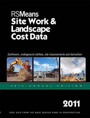 Rsmeans Site Work & Landscape Cost Data 2011