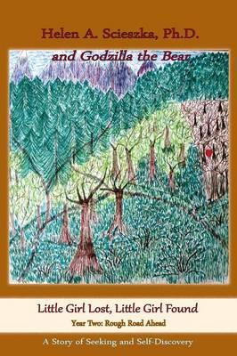 Little Girl Lost Little Girl Found Year Two