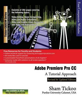 Adobe Premiere Pro CC - A Tutorial Approach