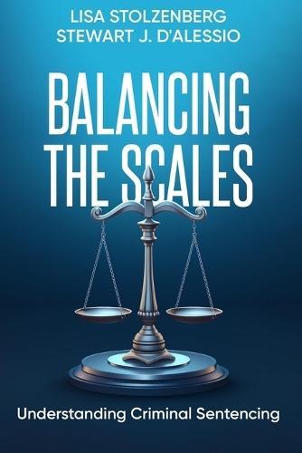 Balancing the Scales: Understanding Criminal Sentencing