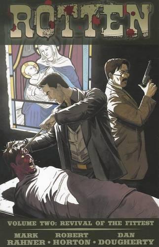 Rotten Volume 2: Revival Of The Fittest