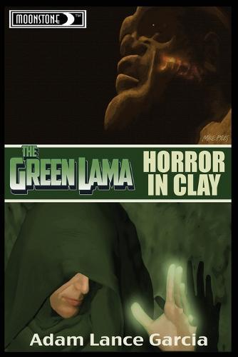 Green Lama: Horror in Clay Novel