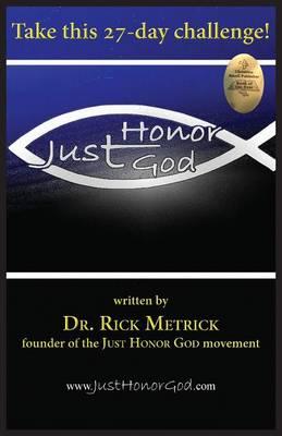 Just Honor God: The 27-Day Challenge