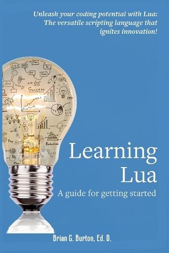 Learning Lua: A guide for getting started