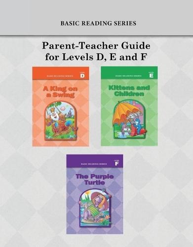 Basic Reading Series, Parent-Teacher Guide for Levels D, E and F