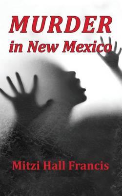 Murder in New Mexico