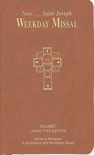 St. Joseph Weekday Missal, Volume I (Large Type Edition): Advent to Pentecost