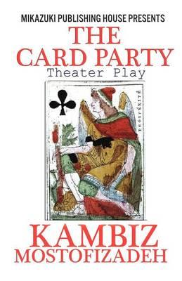 The Card Party; Theater Play: The Fight for Position