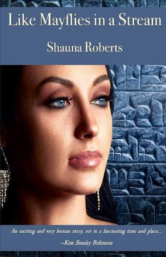 Like Mayflies in a Stream: A Feminist Retelling of the Epic of Gilgamesh