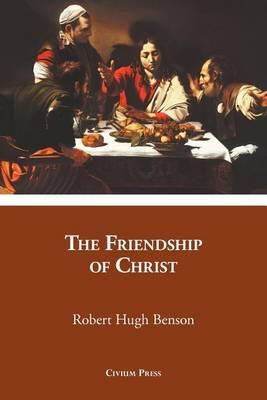 The Friendship of Christ